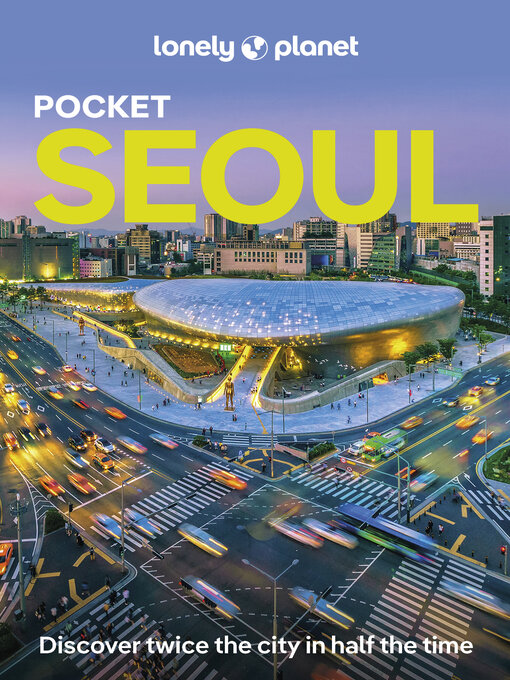 Title details for Lonely Planet Pocket Seoul by Simon Richmond - Available